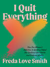 Imagen de portada para I Quit Everything